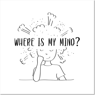 Where Is My Mind? Posters and Art